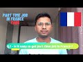 Part Time Job In France | How Much Students Can Earn And Save By Doing Part Time Job In France