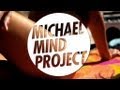 Michael Mind Project Ft. Dante Thomas - Feeling So Blue OFFICIAL VIDEO HD