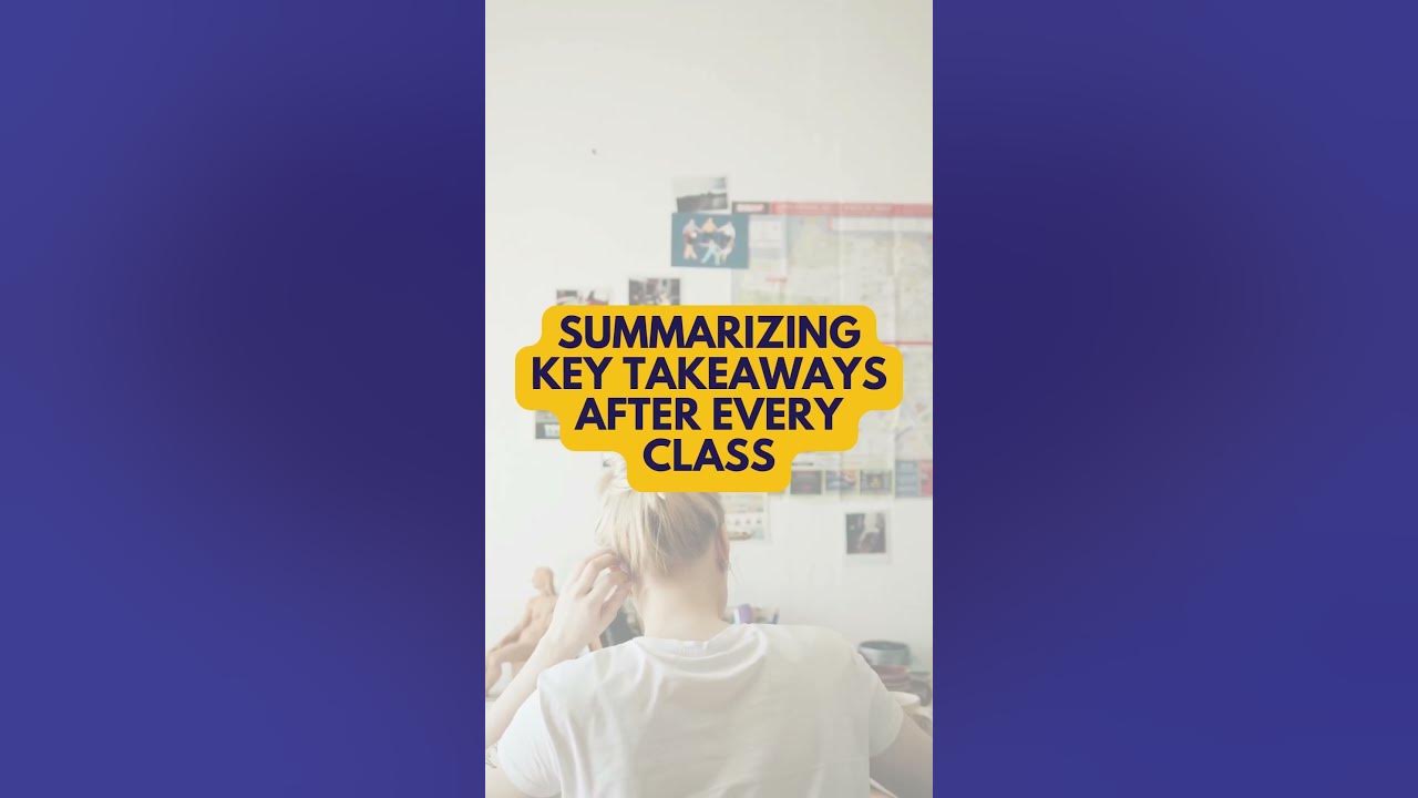 Stay ahead of the curve with this top study tip: Summarize key ...