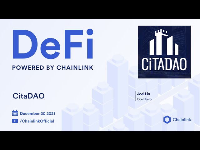 Blockchain Real Estate | CitaDAO on DeFi Powered by Chainlink