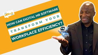 How Can Digital HR Software Transform Your Workplace Efficiency?