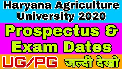 HAU Exam Dates and Prospectus Download Pdf Now