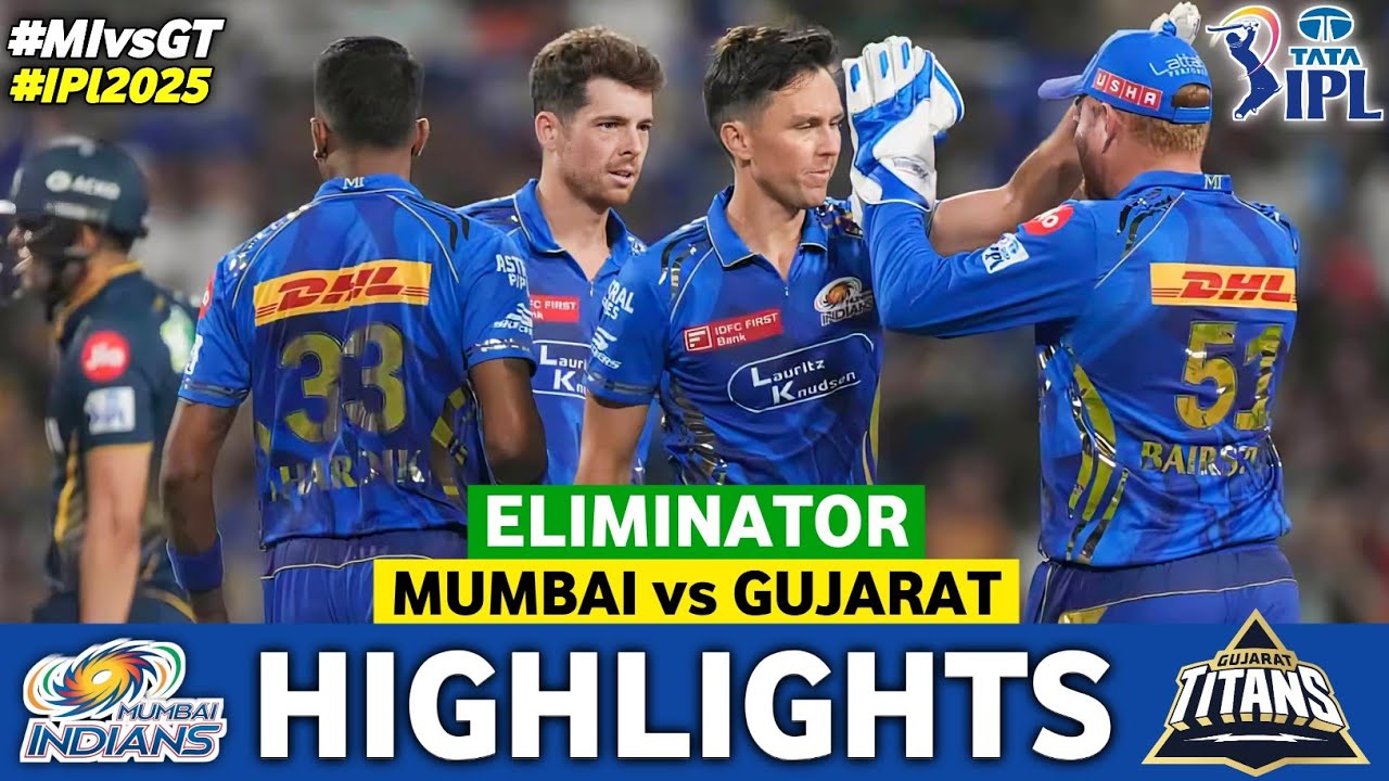 Mumbai Indians Vs Gujarat Titans Eliminator Match IPL 2025 Highlights | MI Vs GT Highlights 2025