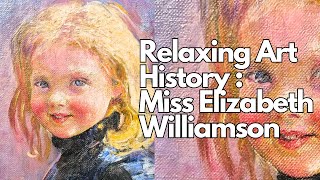 Miss Elizabeth Williamson By Annie Louisa Swynnerton Revealed!