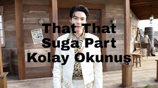 Psy That That - Suga Part Kolay Okunuş