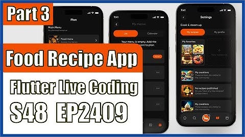 [Flutter] Flutter Live Coding EP2409 (Food Recipe App Part 3)