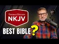 Is the NKJV the Best Modern Bible? 📖