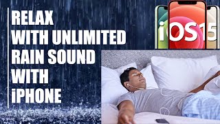relax and sleep with unlimited rain | ocean | stream sound on iphone iOS 15 screenshot 5
