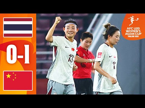 Thailand - China PR | Highlights | AFC U20 Women's Asian Cup™