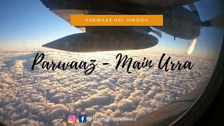 Main Urra | Parwaaz Hai Junoon