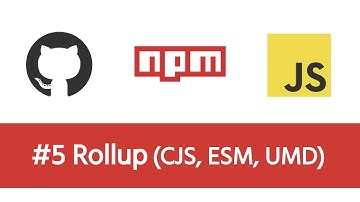 Build a Modern JS Project - #5 Rollup with CJS, ESM & UMD