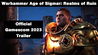 Warhammer Age of Sigmar: Realms of Ruin - Official Gamescom 2023 Trailer