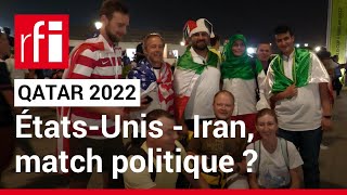 Qatar 2022 : États-Unis - Iran - Le JDB #6 • RFI