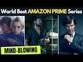 Top 10 Best Amazon Prime Web Series in 2022 🎬