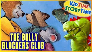 The Bully Blockers Club READ ALOUD!