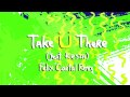 Jack Ü - Take Ü There (feat. Kiesza) (Felix Cartal Remix)