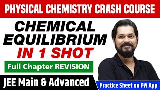 CHEMICAL EQUILIBRIUM in One Shot - Full Chapter Revision | Class 11 | JEE Main