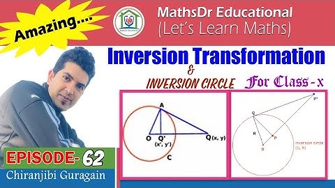 Inversion Transformation ||| Inversion Circle ||| Class 10 opt. Maths. SEE preparation video. Ep-62