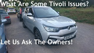 What are Some Issues With the SsangYong Tivoli? Let Us Ask Some Owners!