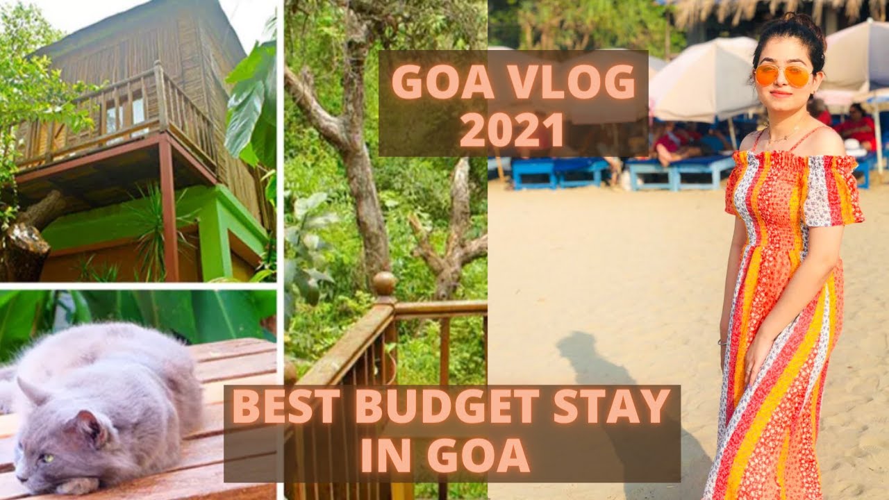 GOA VLOG 2021 Best Budget Airbnb Place To Stay In Goa Goa Room