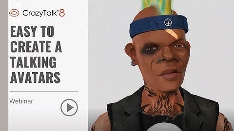 Easy to create a Talking Avatars with CrazyTalk 8_ June 5 , 2018