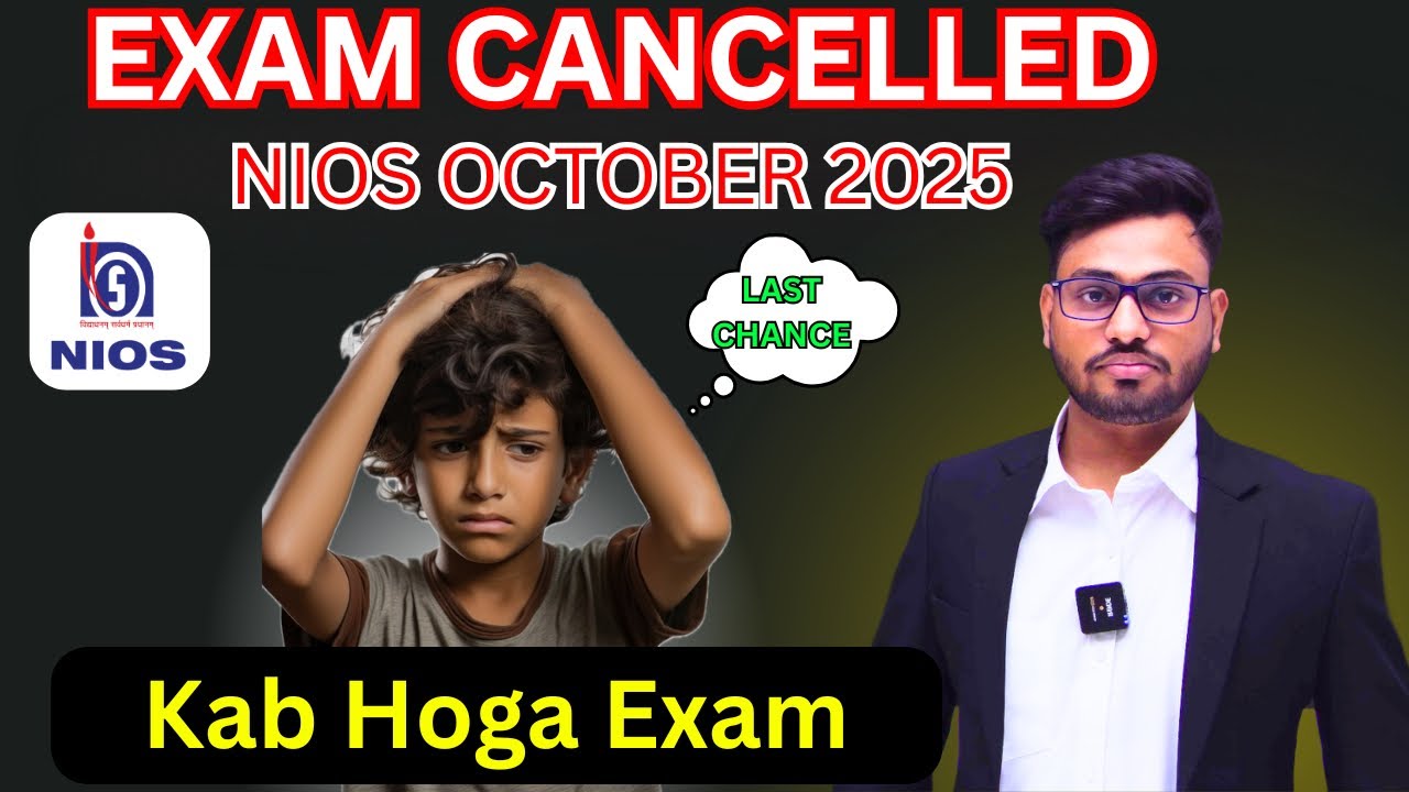 🚨 NIOS October 2025 Exam Cancelled or Postponed? | Full Official Update & New Date!