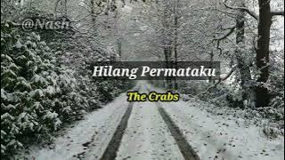 Hilang Permataku lyrics. The Crabs