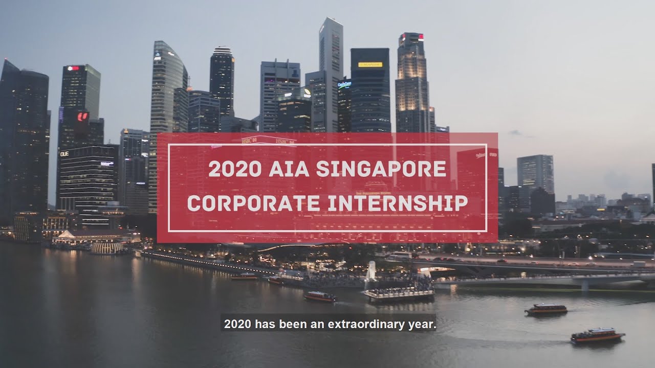 AIA Singapore Corporate Internship 2020 - YouTube