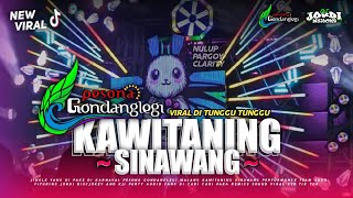 DJ KAWITANING SINAWANG YANG DI PAKE DI PESONA GONDANGLEGI || VIRAL TIK TOK TERBARU 