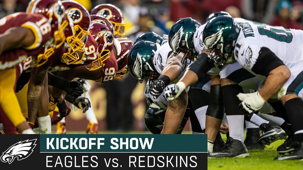 The Kickoff Show: Philadelphia Eagles vs. Washington Redskins