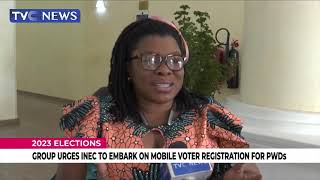 [WATCH] Group urges INEC to embark on  Mobile Voter Registration for PWDs