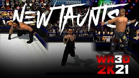 WR3D 2K21: New Taunts (Part 5)