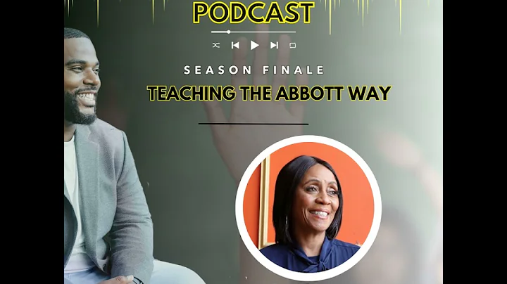Series Finale: Teaching The Abbott Way