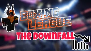 The DOWNFALL of Roblox BOXING LEAGUE....