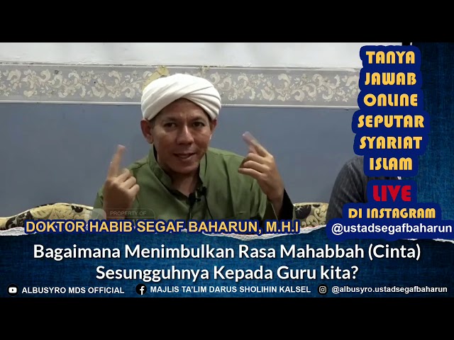 Bagaimana Menimbulkan Rasa Mahabbah (Cinta) Sesungguhnya Kepada Guru? class=