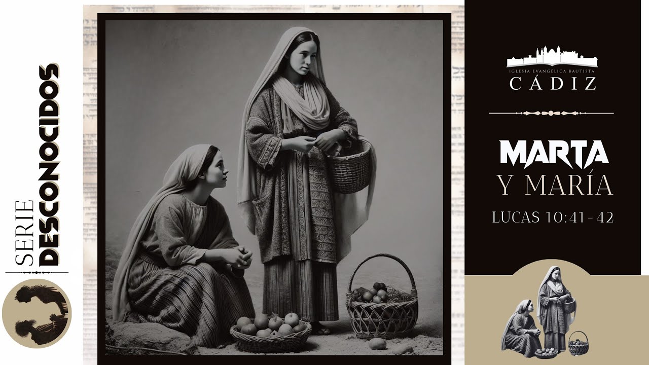 14. Marta y María | Lucas 10:41-42