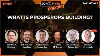 Ep#139 What's Next for ProsperOps - Part 7 of 7