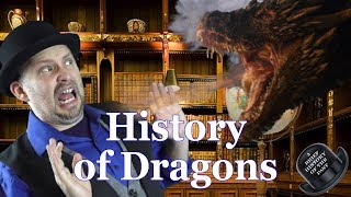 Dragons - A Brief History