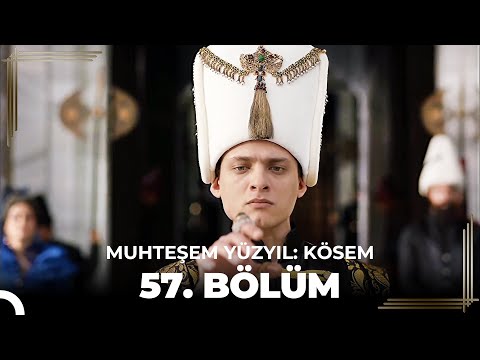 Muhteşem Yüzyıl: Kösem 57. Bölüm