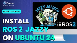 Install ROS2 Jazzy Jalisco on Ubuntu 24.04 | ROS2 Tutorial