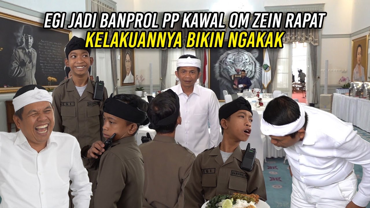 EGI JADI BANPROL PP - KAWAL OM ZEIN RAPAT DI GEDUNG PAKUAN | KELAKUANNYA BIKIN NGAKAK