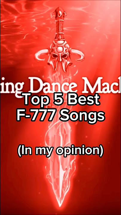 Top 5 Best F-777 Songs #gd #gaming #music