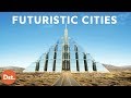 Futuristic Cities Being Built RIGHT NOW!