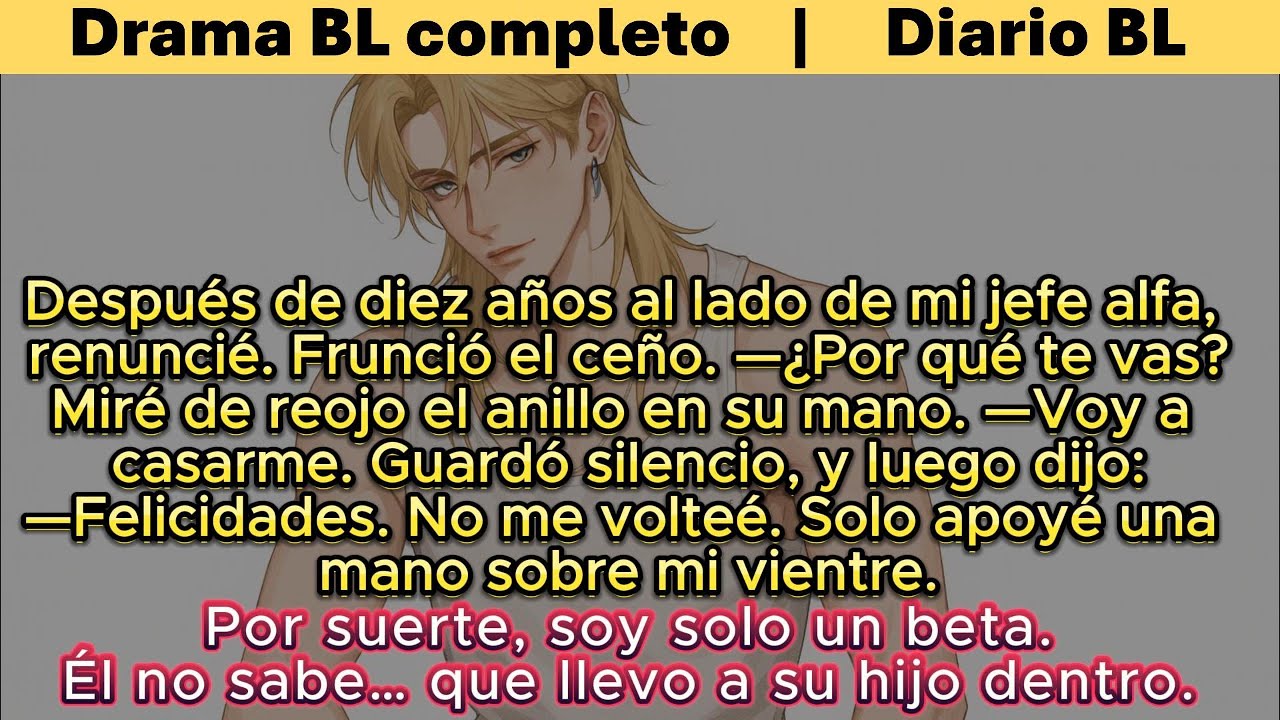 BL🌈Después de diez años junto a mi jefe alfa… me fui llevando a su hijo | #abo #parejagay