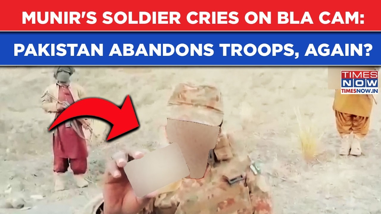 Pakistan Soldier Cries In Shocking BLA Video: Munir Fears 'Herof', Islamabad Abandons Troops Again?