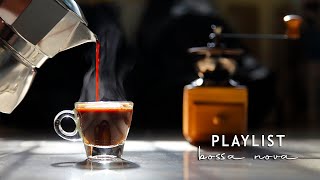 Relaxing Bossa Nova Jazz Music - Chill Cafe Ambience for Positive Vibes | Morning Coffee Time