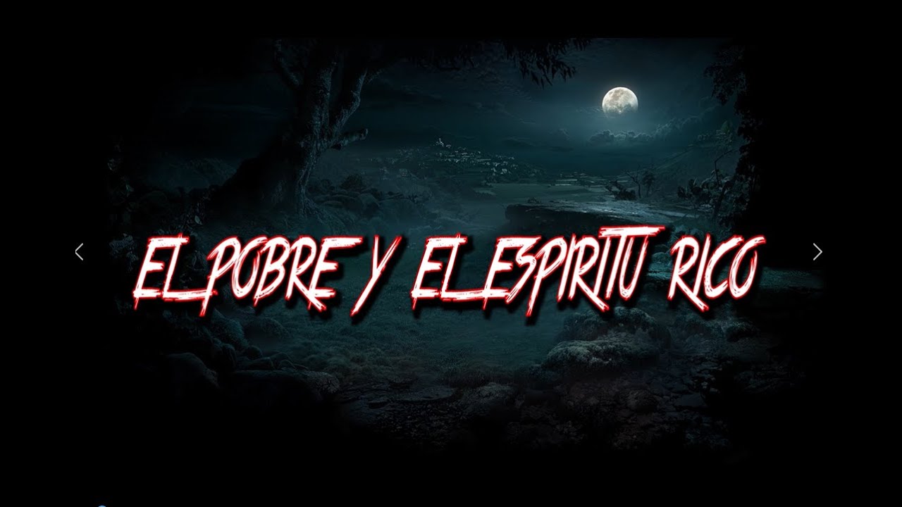 EL POBRE Y EL ESPÍRITU RICO (cuento andino)