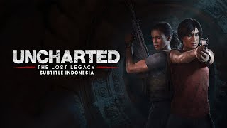 Download Lagu PETUALANGAN BARU DI INDIA! - UNCHARTED: THE LOST LEGACY SUBTITLE INDONESIA | GAMEPLAY #1 MP3