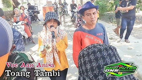 ANDI PUTRA 1 Toang Tambi Voc Aan Anisa Live Pangkalan Pari Jati Tujuh Tgl 27 September 2023