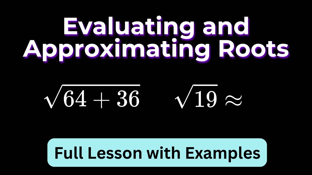 Evaluating and Approximating Roots | Algebra - YouTube